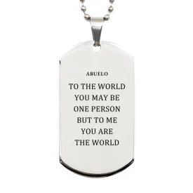 Abuelo Gift. Birthday Meaningful Gifts for Abuelo, To me You are the World. Standout Appreciation Gifts, Silver Dog Tag for Abuelo