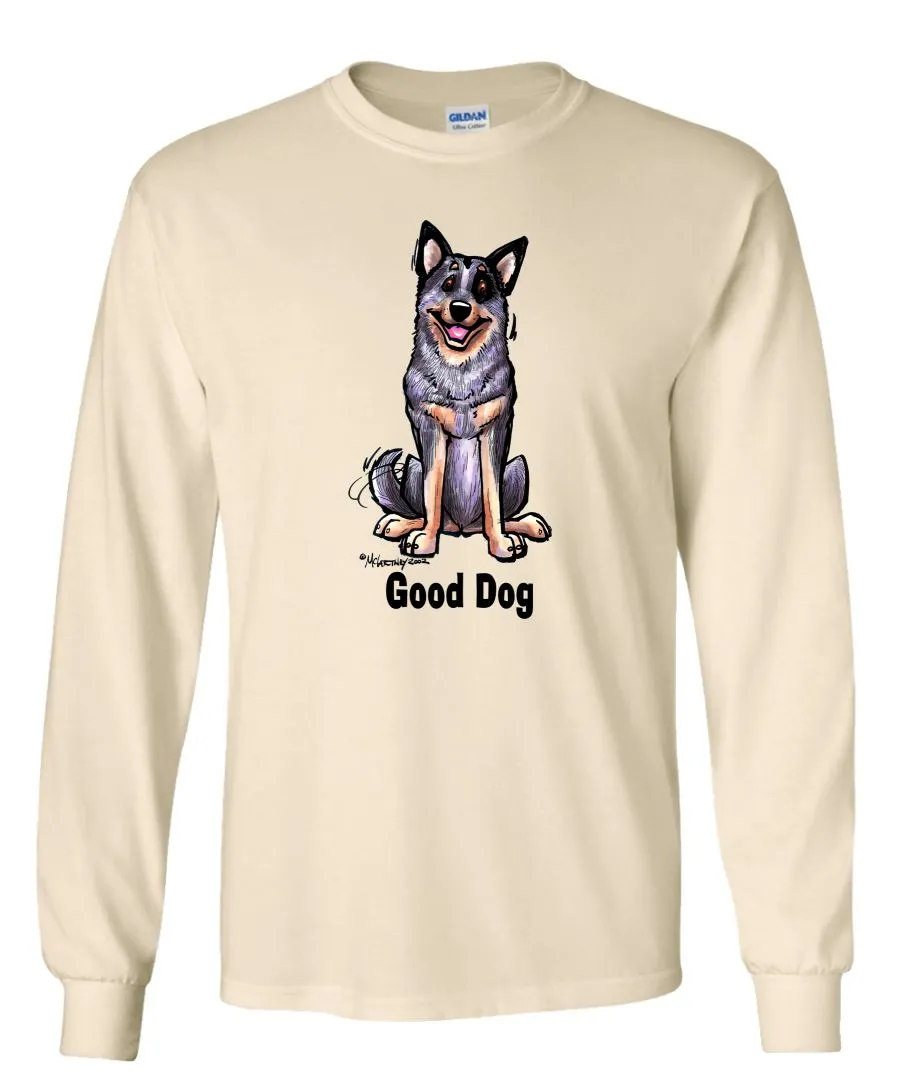 Australian Cattle Dog - Good Dog - Long Sleeve T-Shirt