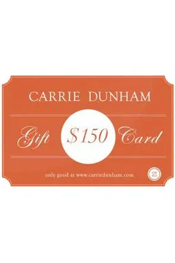 Carrie Dunham Gift Card