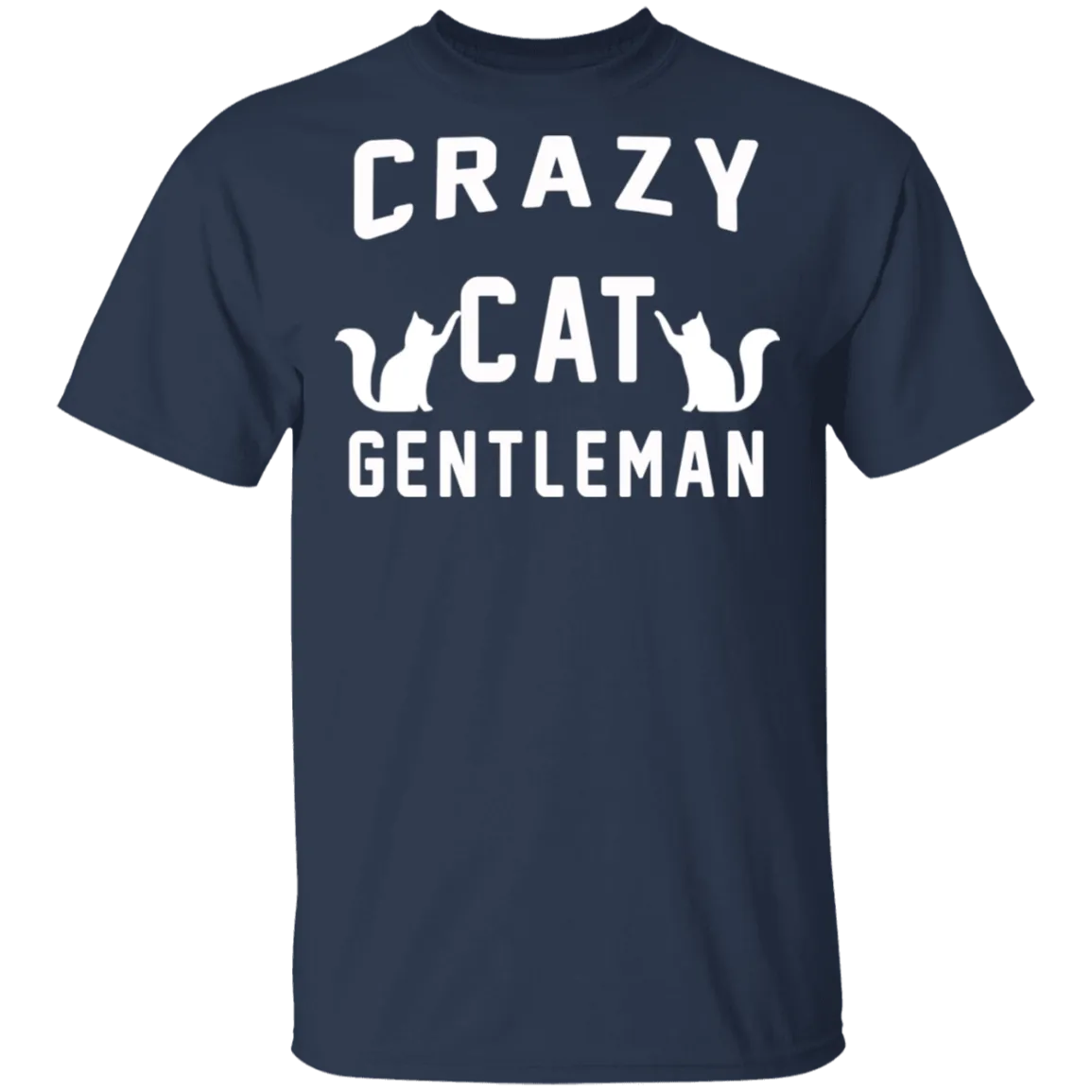 Whimsical Crazy Cat Gentleman T-Shirt - Fun and Quirky Cat Lover Tee for Men