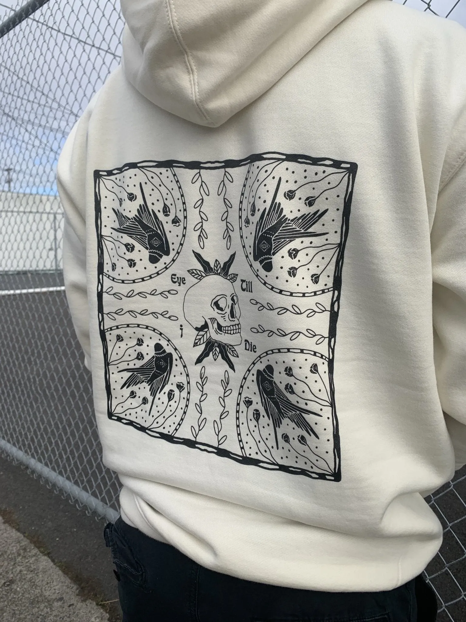 EYE TILL I DIE (SKULL) Hoodie